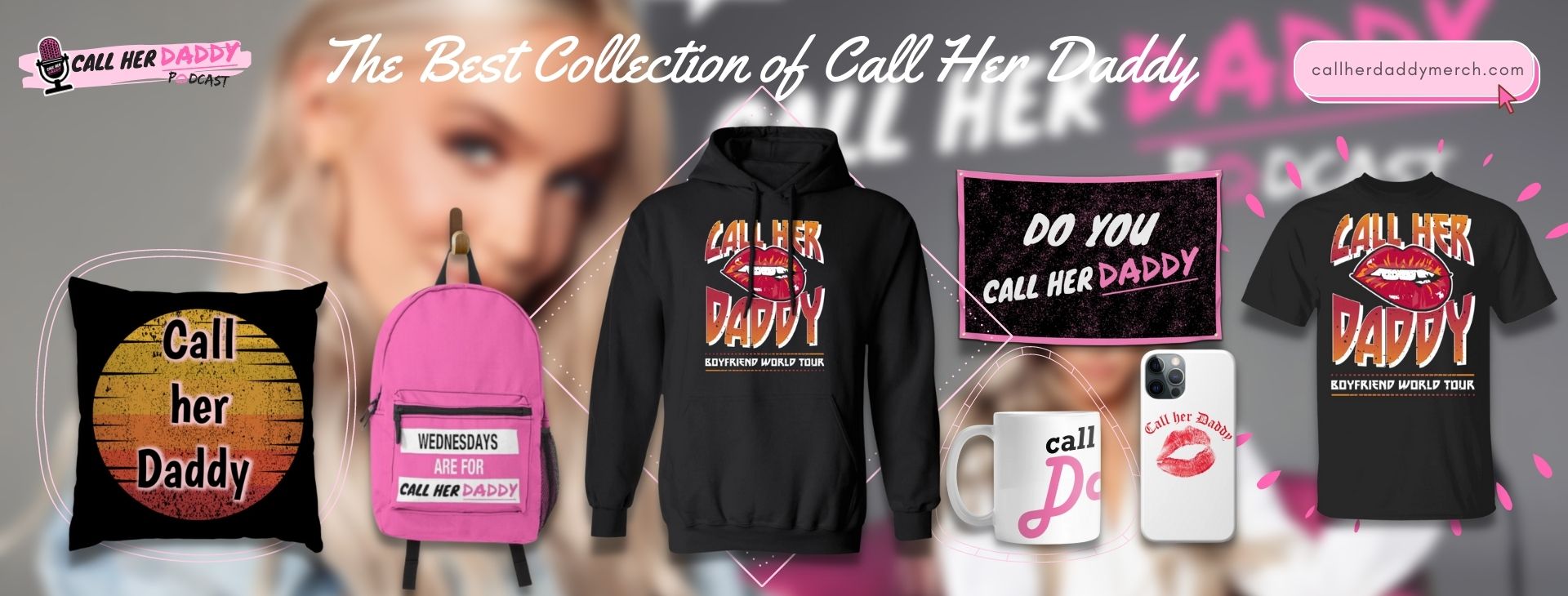 Call Her Daddy Store Banner - Call Her Daddy Merch