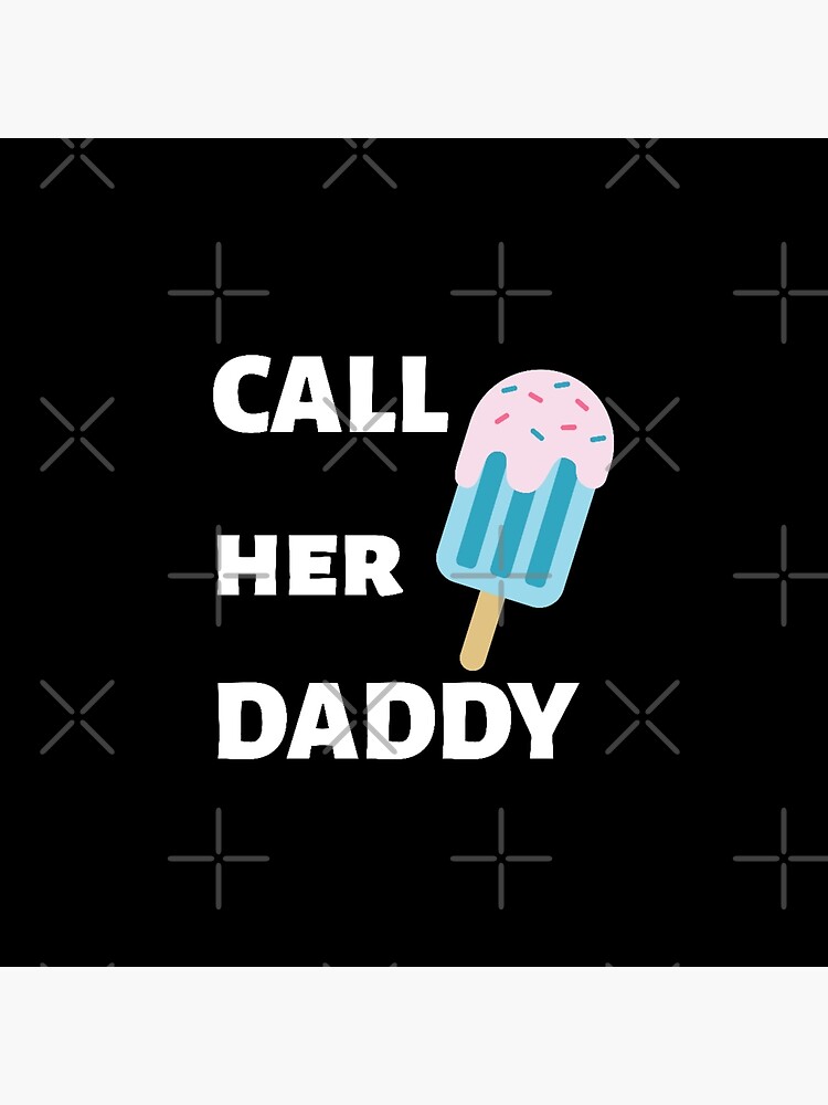Call Her Daddy Pillows Call Her Daddy Quote Throw Pillow Rb0701 Call Her Daddy Merch