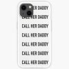 CALL HER DADDY iPhone Soft Case RB0701 product Offical Call Her Daddy1 Merch