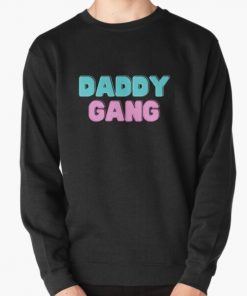 call her daddy quote | daddy gang Pullover Sweatshirt RB0701 product Offical Call Her Daddy1 Merch