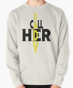  Call her daddy Pullover Sweatshirt RB0701 product Offical Call Her Daddy1 Merch