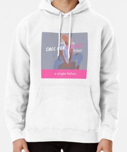 call her daddy- single father Pullover Hoodie RB0701 product Offical Call Her Daddy1 Merch