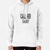 Call her daddy quote design Pullover Hoodie RB0701 product Offical Call Her Daddy1 Merch