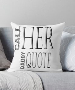Call her daddy Throw Pillow RB0701 product Offical Call Her Daddy1 Merch