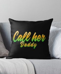 call her daddy  Throw Pillow RB0701 product Offical Call Her Daddy1 Merch